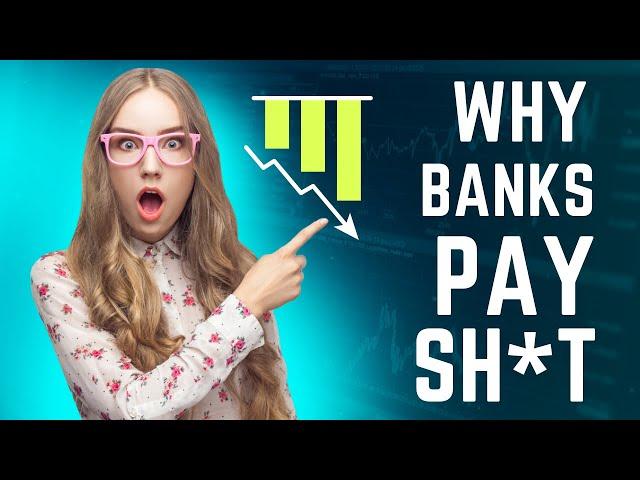 Banks pay you sh*t for your savings