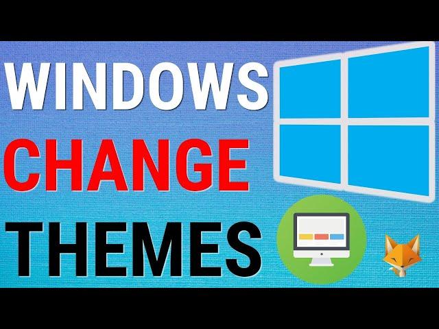 Windows 11: How To Change Themes