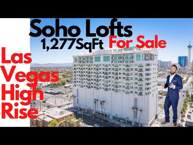 2023 1,277sqft Soho Lofts Las Vegas High Rise Condos for Sale Las Vegas Real Estate