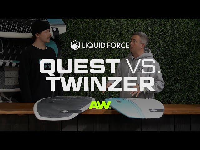 Liquid Force Quest Vs. Twinzer - ActiveWake Tech Talk