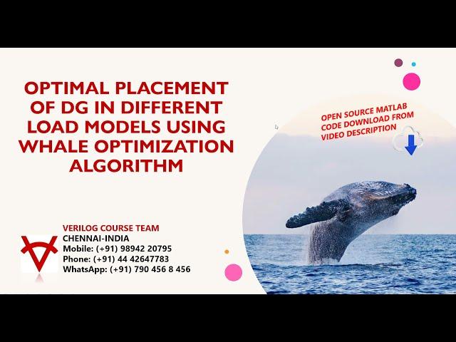 OPEN SOURCE CODE-OPTIMAL PLACEMENT OF DG IN DIFFERENT LOAD MODELS USING WHALE OPTIMIZATION ALGORITHM