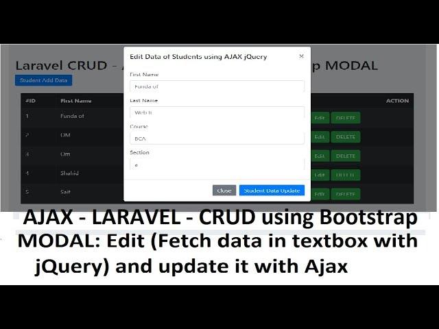 AJAX CRUD - Laravel: Edit and Update Data without Page Reload using AJAX jQuery with Bootstrap Modal