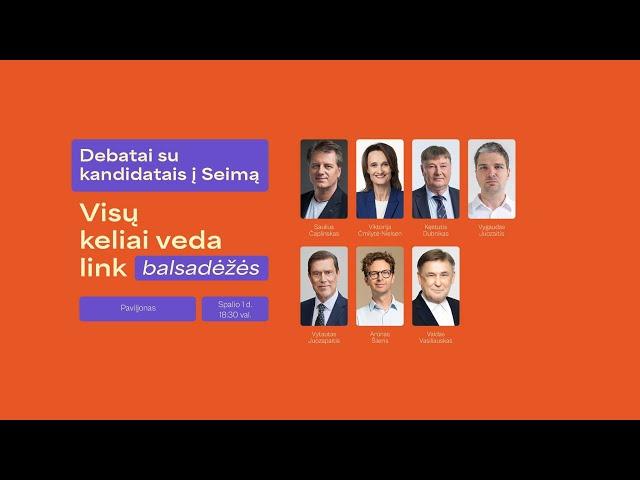 Kandidatų į Seimą debatai Senamiesčio-Žvėryno apygardoje