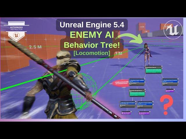 Unreal Engine 5.4: AI Locomotion with Behavior Tree Tutorial | Master Game AI Basics!