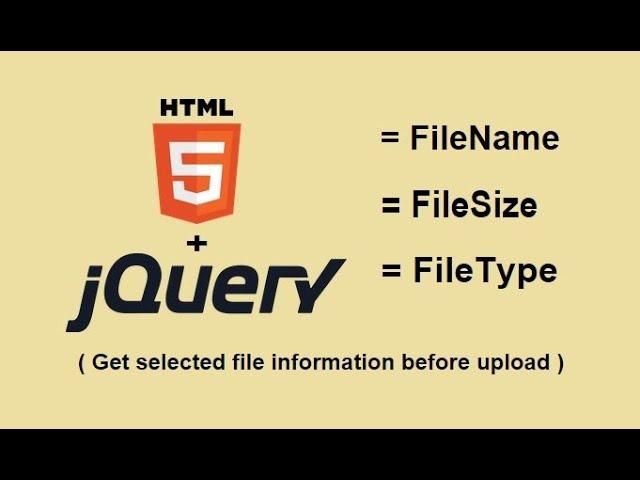 jQuery Get File Info Before Uploading - Code With Mark