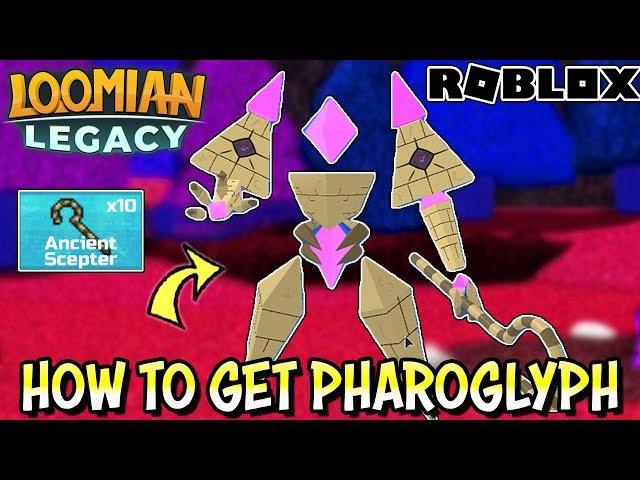 HOW TO GET PHAROGLYPH IN LOOMIAN LEGACY (Roblox) - Pyramind Evolution