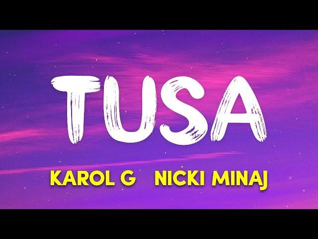 KAROL G, Nicki Minaj - Tusa (Lyrics / Letra)