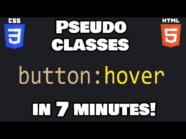 Learn CSS pseudo-classes in 7 minutes! 