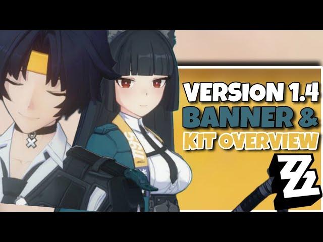 NEW UPDATE! VERSION 1.4 CHARACTER BANNERS & THEIR UPDATED KITS | Zenless Zone Zero