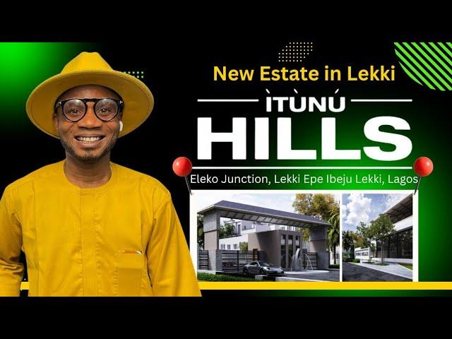 NEWLY LAUNCHED ITUNU HILLS ESTATE IBEJU LEKKI LAGOS | ITUNU RESIDENTIAL #itunu #itunuresidential