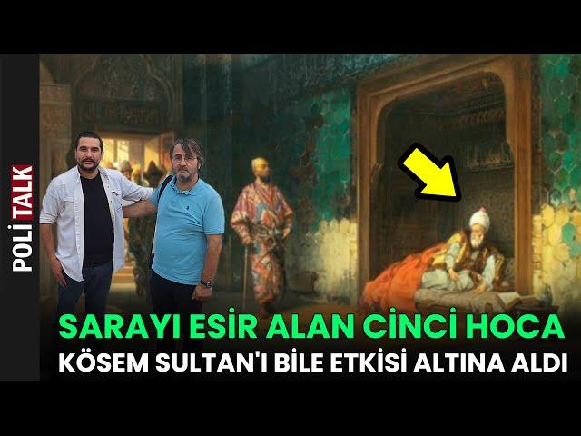 Sarayı Esir Alan Cinci Hoca | Ahmet Yaşar Akkaya