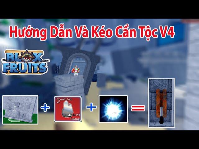 Roblox - Hướng Dẫn Và Kéo Cần Thức Tỉnh Tộc V4 Cho Ac Phụ | Blox Fruits