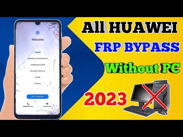 all Huawei FRP Bypass without PC 2023 Remove Google Account