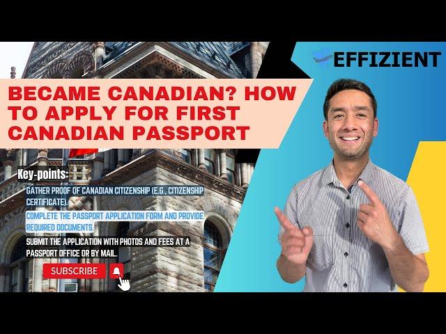 Became Canadian? How to Apply for First Canadian Passport