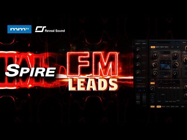 MMTV: Reveal Sound SPIRE FM Leads | Eric Burgess