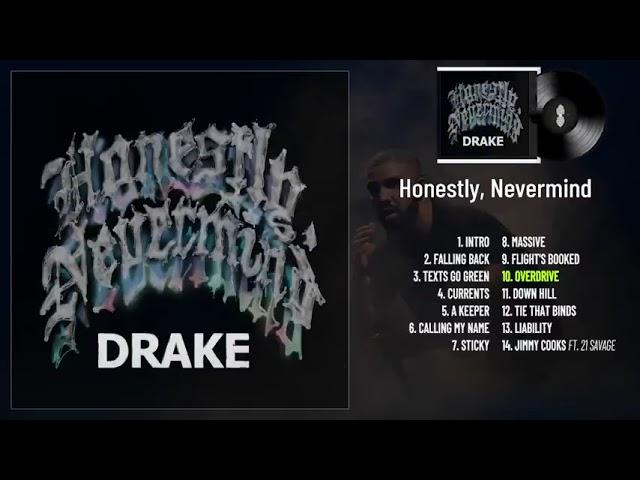 Drake - Honestly, Nevermind ( Full album)