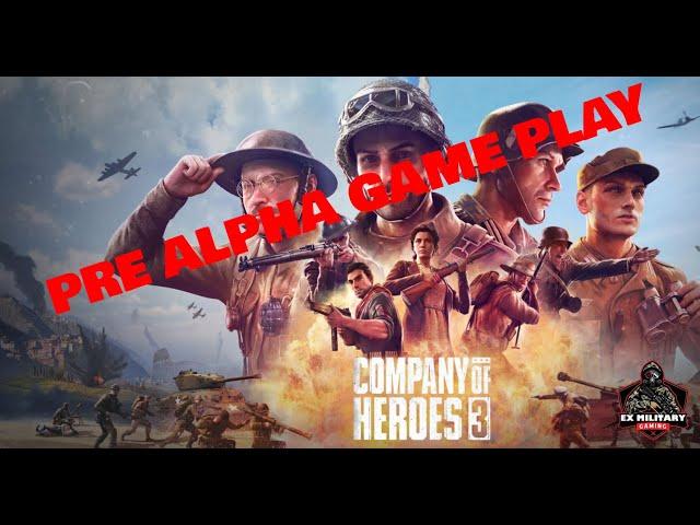 Company of Heroes 3 Pre Alpha Preview!