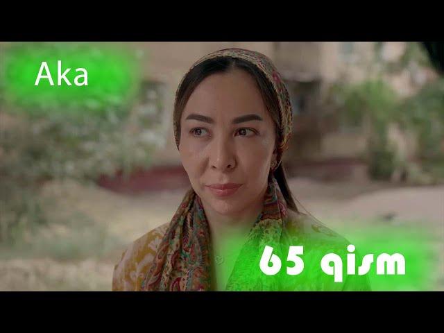 Aka 65-qism (milliy serial) | Ака 65-кисм (миллий сериал)