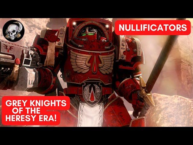 30K LORE: NULLIFICATORS: DEMON HUNTERS OF THE HORUS HERESY