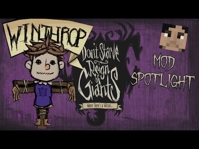 Don't Starve Mod Spotlight: Winthrop The Scarecrow