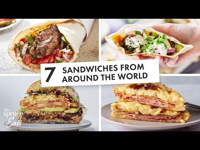 7 Sandwiches From Around the World | The Spruce Eats #CookWithUs #SandwichRecipes