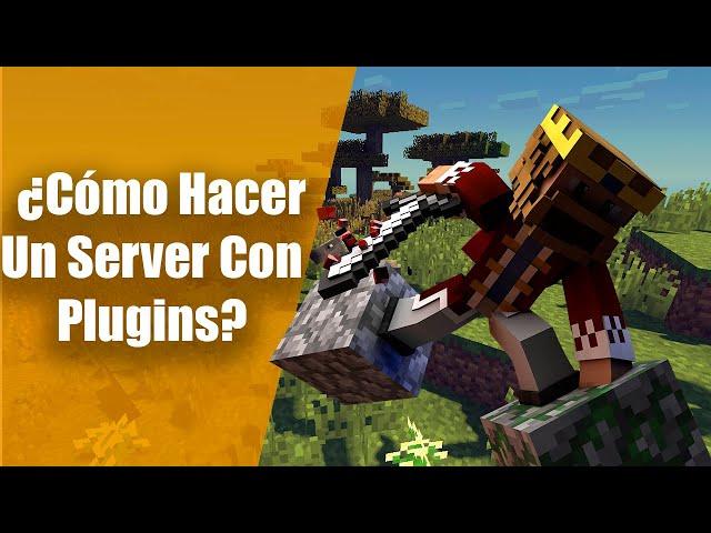 ¿Cómo hacer un servidor con Plugins? 2020