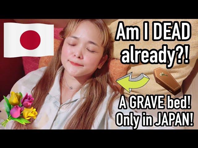 GRAVE BED! ONLY in JAPAN! Experience feeling dead in a grave!