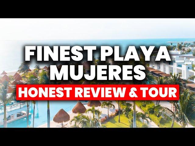 Finest Playa Mujeres Cancun Resort | (HONEST Review & Full Tour)