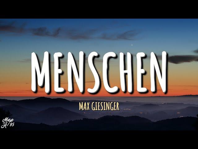 Max Giesinger - Menschen (Lyrics)