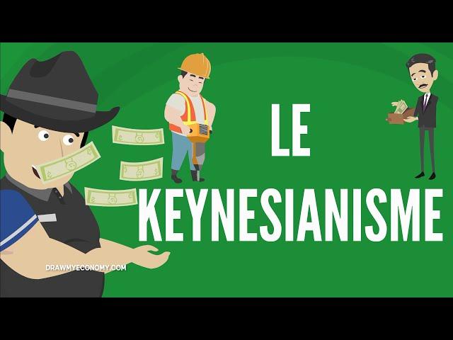 KEYNES ET LE KEYNÉSIANISME | DME