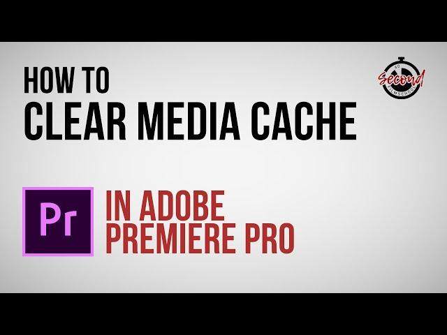 How to Clear Media Cache in Premiere Pro