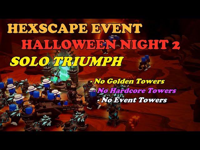 TDS Hexscape Halloween Event, NIGHT 2 SOLO With NO SPECIAL TOWERS! || Tower Defense Simulator