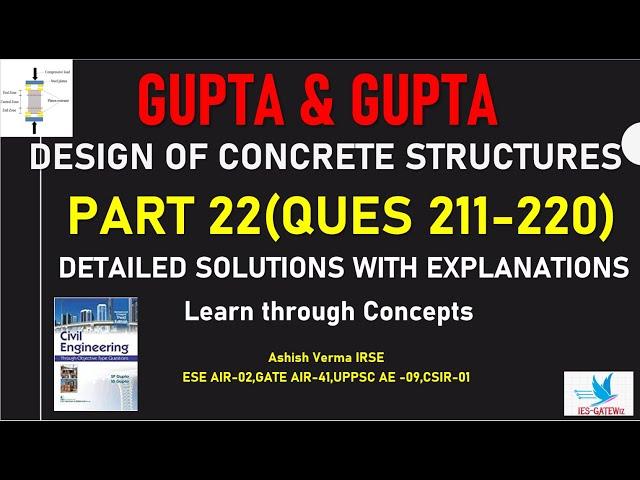 Design of Concrete Structures|Gupta & Gupta |Detailed Explanation|Q.211-220|Part-22|Concept Learning