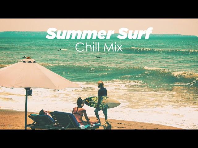  Summer Surf | Chill Mix [Lofi / HipHop / Chillhop] 2021