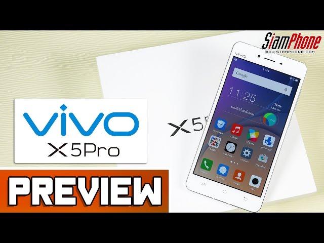 [Preview] : vivo X5 Pro by SiamPhone