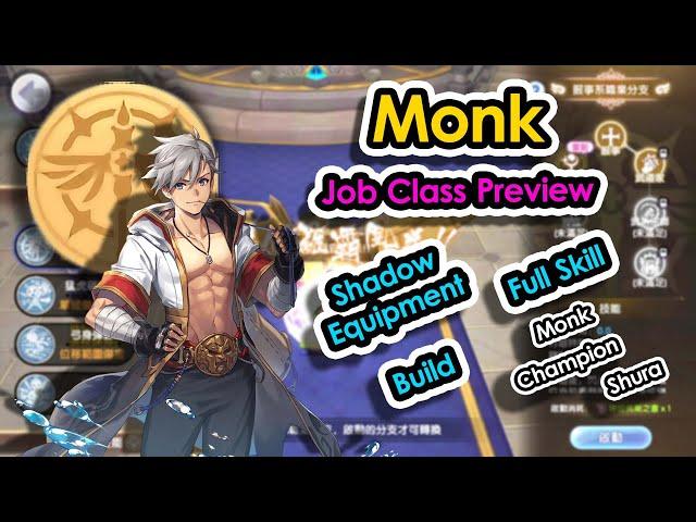 [ROX] Monk Job Class Preview. Skill/Build/Shadow Equipment | Ragnarok X Next Generation | King