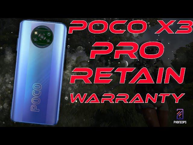POCO X3 PRO RETAIN WARRANTY & RESTORE TO COMPLETE FACTORY SETTINGS | EASY DETAILED GUIDE