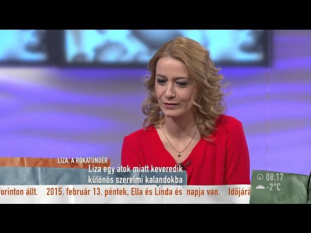 Liza, a rókatündér - 2015.02.13 - tv2.hu/mokka