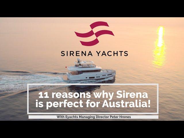 Why Sirena Yachts is perfect for Australia with Peter Hrones | Eyachts