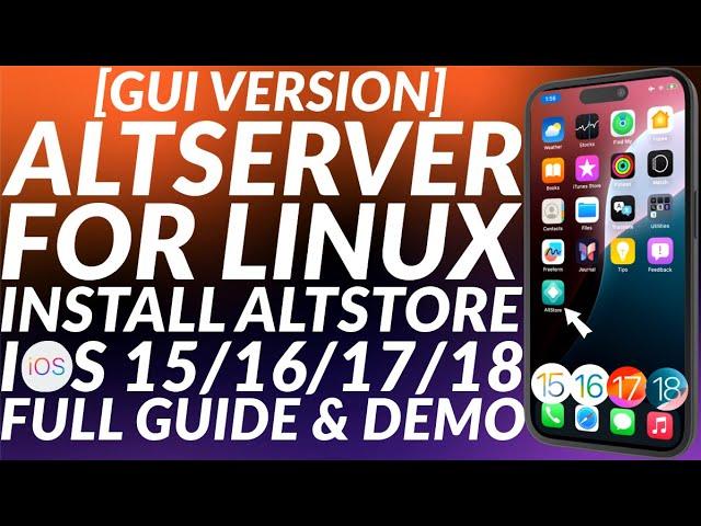 [NEW] Install Altserver Linux GUI iOS 18/17/16/15 | Altserver Linux Install Altstore | Full Guide