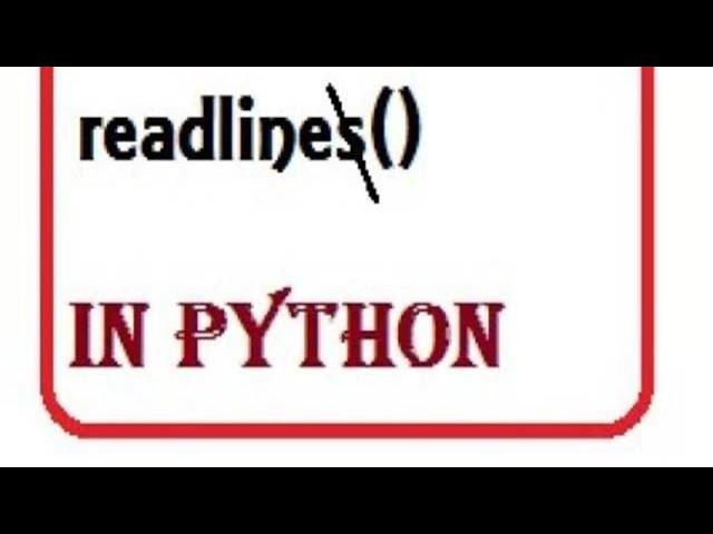 PYTHON TUTORIAL 13: READLINE FUNCTION IN PYTHON PROGRAMMING