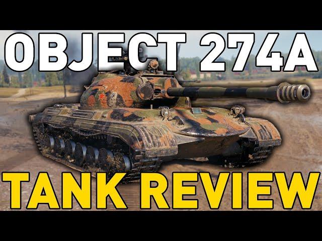 Object 274a - Tank Review - World of Tanks