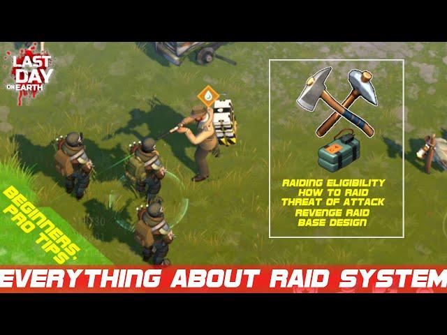 Everything About Raid System [Pro Tips] | How To Raid A Base  | LDOE | Last Day On Earth