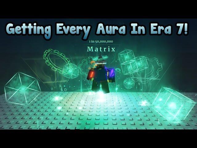 Getting Every New Aura In Era 7 In Sol's RNG! Part 5