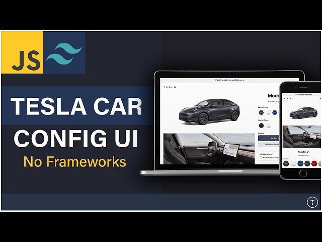 Build A Tesla Car Configurator | Tailwind & Vanilla JavaScript