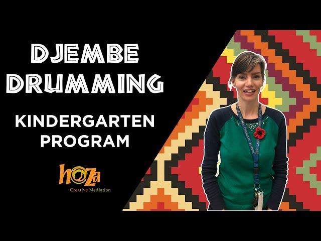 Early Learning Program - Djembe Drumming with Kindergarten Students