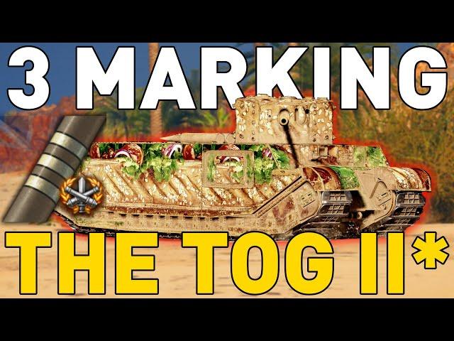 3 Marking the TOG II* in World of Tanks!