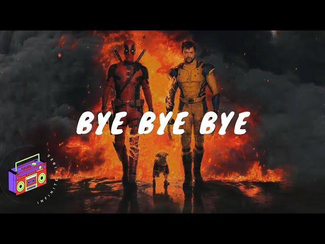 Nonstop 'Bye Bye Bye' 1-Hour Loop | Deadpool & Wolverine Soundtrack Remix!