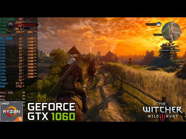 The Witcher 3: Wild Hunt | GTX 1060 6GB | Ryzen 5 1600