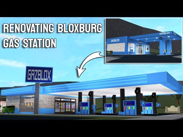 RENOVATING THE GAS STATION IN BLOXBURG! | roblox